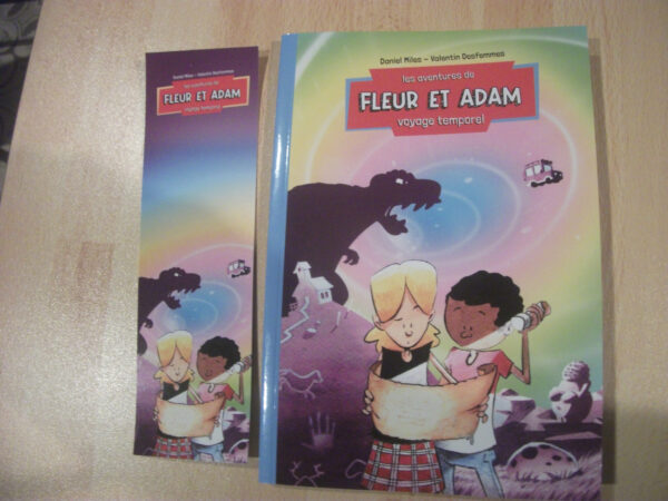 Les aventures de Fleur et Adam - Voyage temporel, par Daniel Miles et Valentin Desfemmes